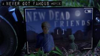 New Dead Friends