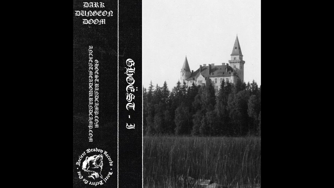 Ghoëst - Compilation I, II, III (Full Trilogy) (Dark Dungeon Doom)