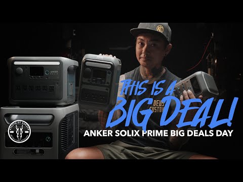 Anker Solix Prime Big Deals Day Is Here!