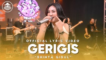 Gerigis - Shinta Gisul ( Official Lyric video Lembayung Music ) Kari Manis Kurang Manis