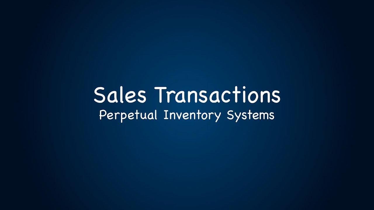 5-3 - Perpetual Inventory (Sales Transactions)