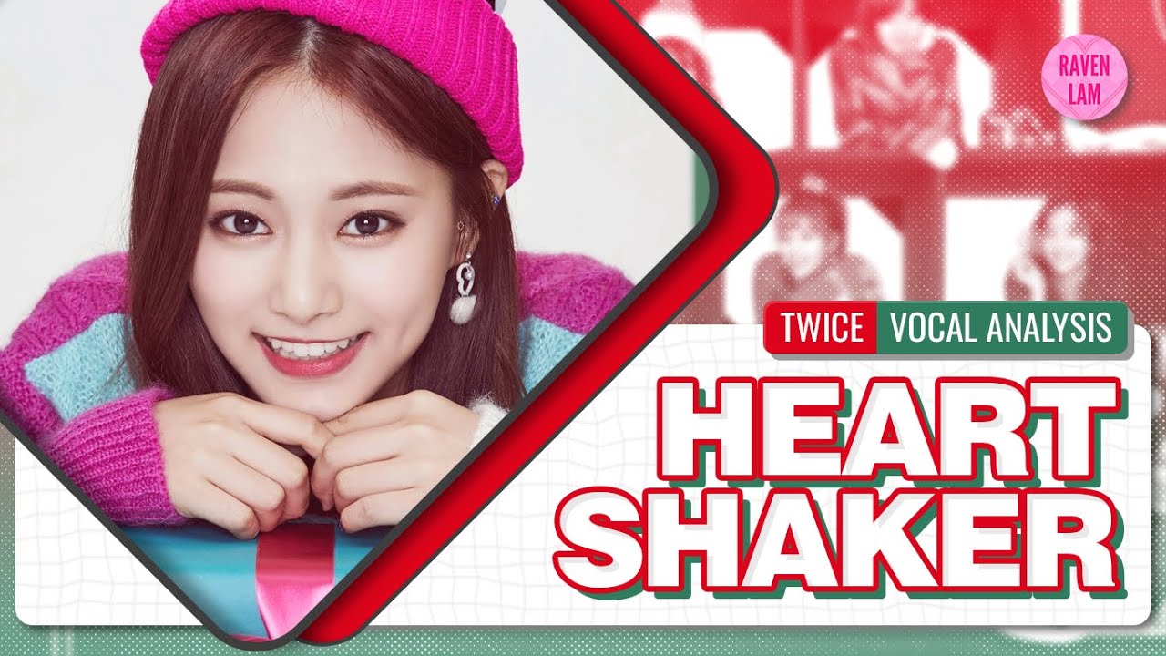 Twice - Heart Shaker (Vocal Analysis) (Background Vocals, Lead Vocals, Ad-libs, etc.)