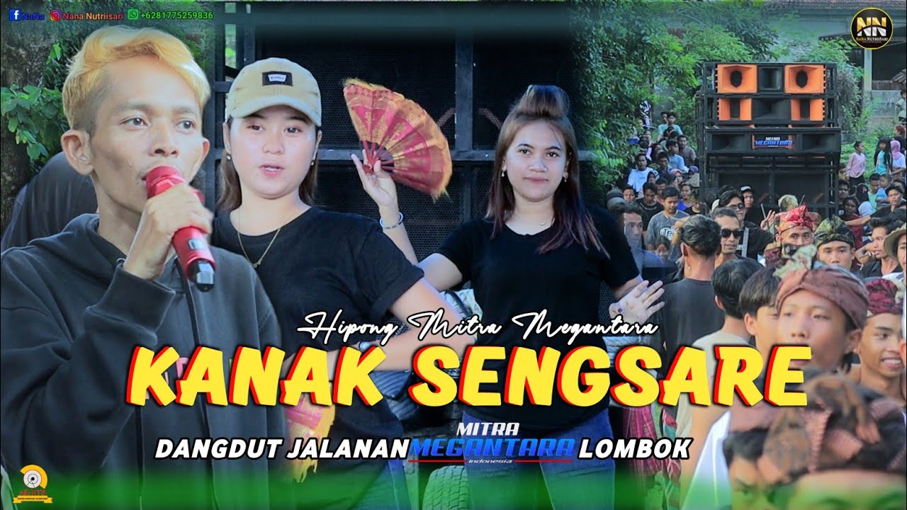 LAGU SASAK YANG SEDANG VIRAL DITIKTOK KANAK SENGSARE MITRA MEGANTARA