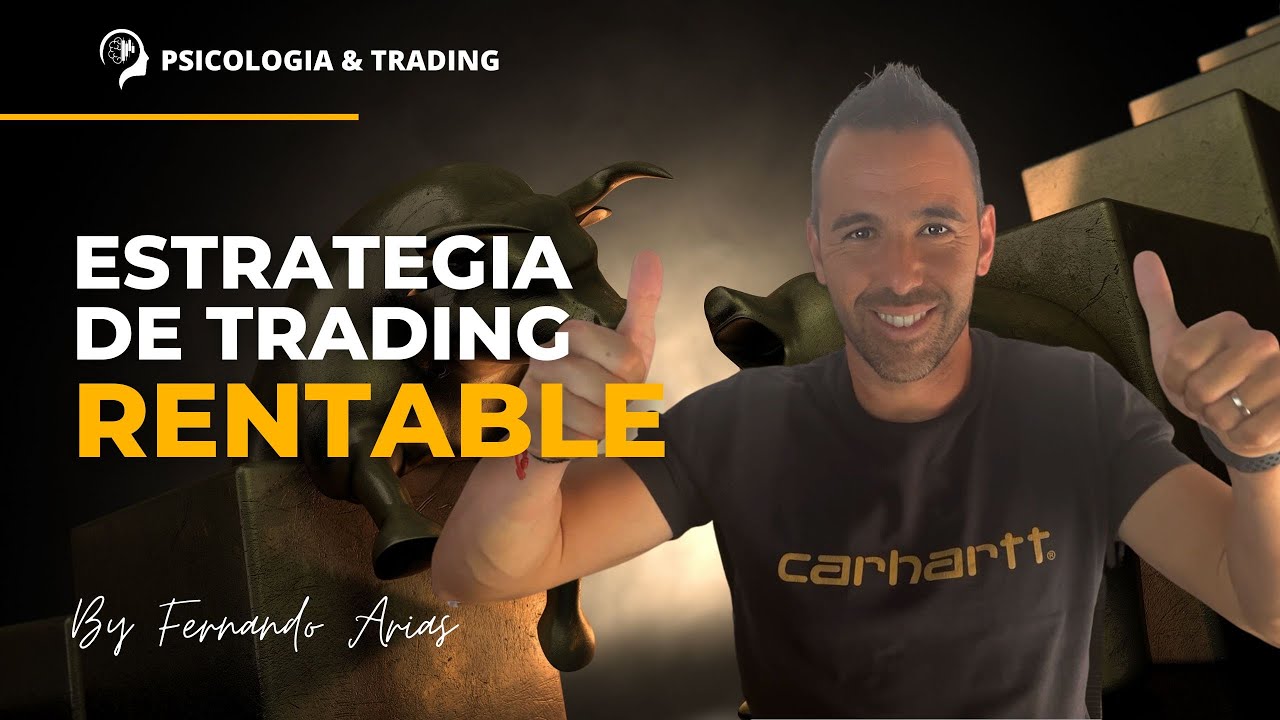 Trading Rentable ¿Cómo crear una estrategia de TRADING RENTABLE en solo 7 pasos? - YouTube