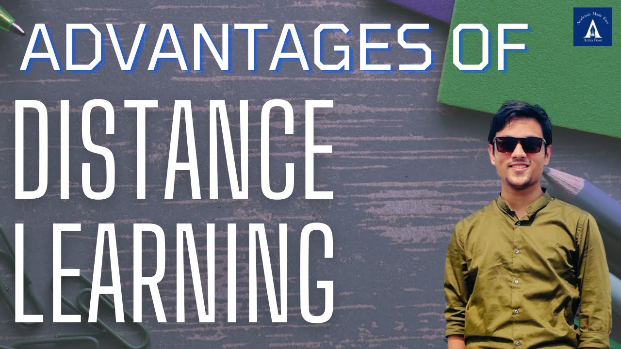 Advantages of Open and Distance Learning | Why Do a Degree from the ODL ...