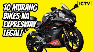 Top 10 Expressway Legal Motorcycle Philippines | murang big bike sa pilipinas | big bike philippines