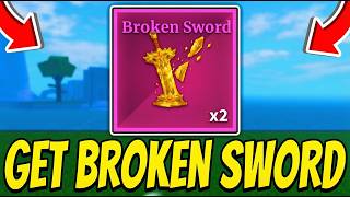 How To Get Broken Sword In Sailor Piece Full Guide Roblox