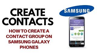 How to Create a Contact Group on Samsung Galaxy Phones - Tech Geeks