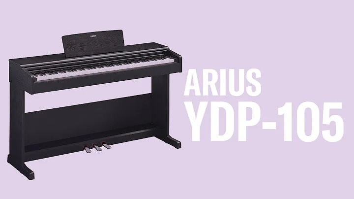Yamaha Digital Piano ARIUS YDP-105 Overview