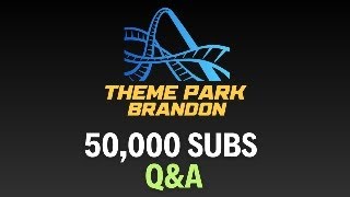 50,000 Subscribers Q&A! Ask me anything and lets talk coasters! @KeepRidinCoasters