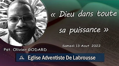 Pasteur Olivier GODARD - "Dieu dans toute sa puiss...