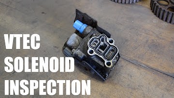 K20A VTEC Solenoid Inspection - TYPE D MOVIES