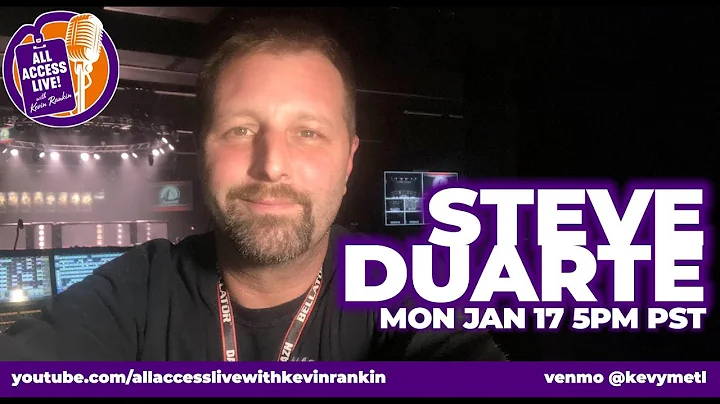 STEVE DUARTE joins ALL ACCESS LIVE WITH KEVIN RANKIN