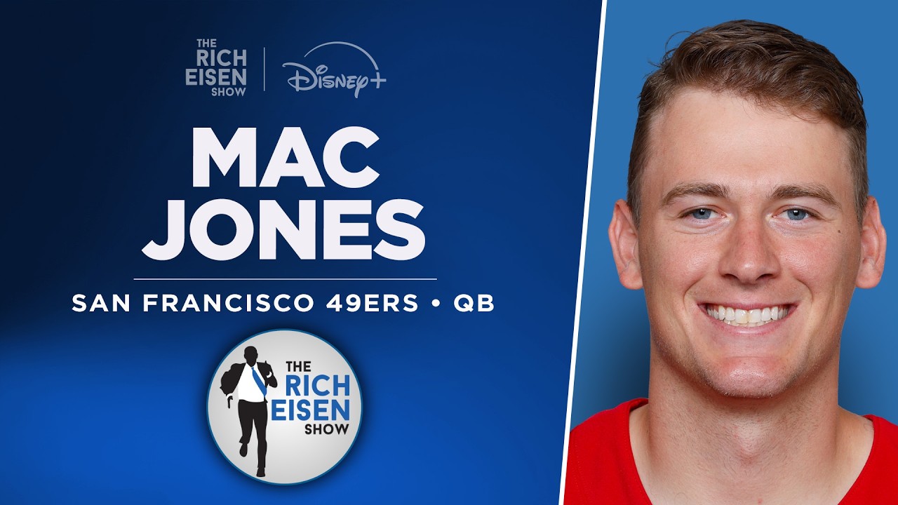 Mac Jones on His 49ers Future, Kittle Return, TE U & More | Full Interview | The Rich Eisen Show