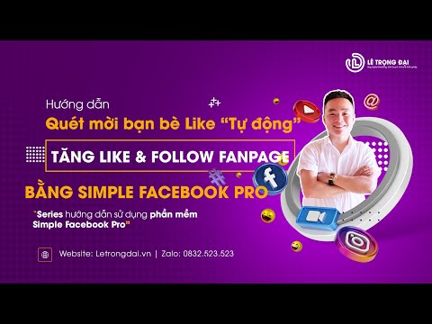 Kéo tăng Follow & Like Fanpage Facebook bằng phần mềm Simple Facebook Pro