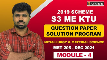 S3 KTU 2019 Scheme QP Solution | ME | Metallurgy & Material Science  | MET205 | Module 4 - DEC 2021