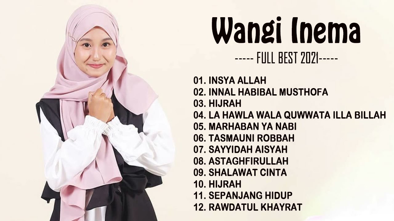 Full Album Sholawat Terbaru WANGI INEMA - Insyaallah || Sayyidah Aisyah