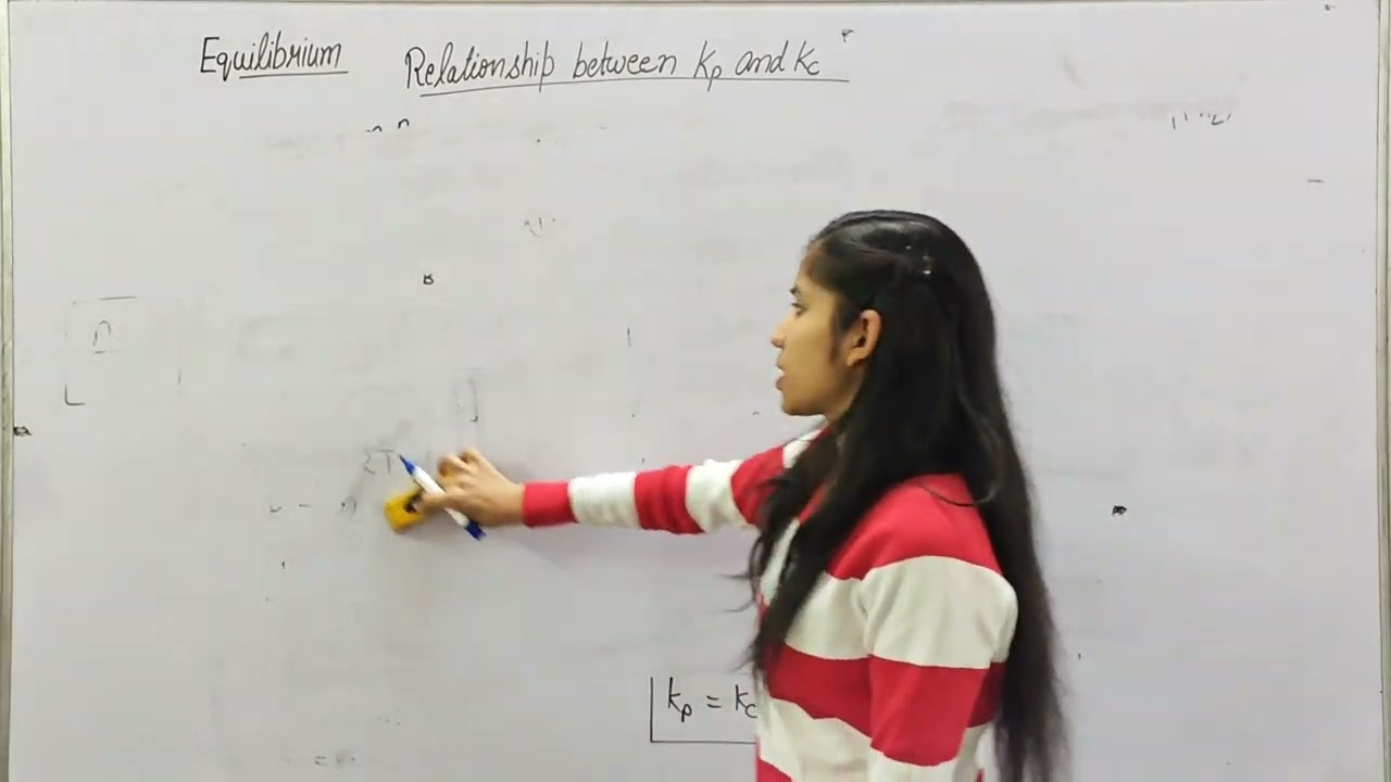 Equilibrium | Relationship between Kp and Kc | class 11 | chapter 7 class 11 chemistry | chemistry
