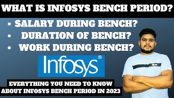 EVERYTHING YOU NEED TO KNOW ABOUT INFOSYS BENCH PERIOD | SALARY/DUARATION/TYPE OF WORK | MUST WATCH