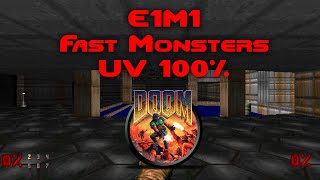 Doom — 01 — E1M1 Fast UV100