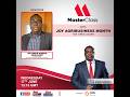 Joy Agribusiness Month: The SPEG Story with Solomon Armah Benjamin on #JBMasterclass (17-07-26)