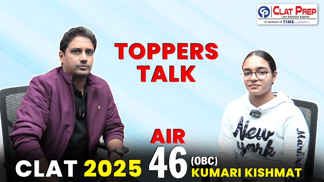 Toppers Talk  CLAT 2025   AIR   46 OBC   Kumari Kishmat