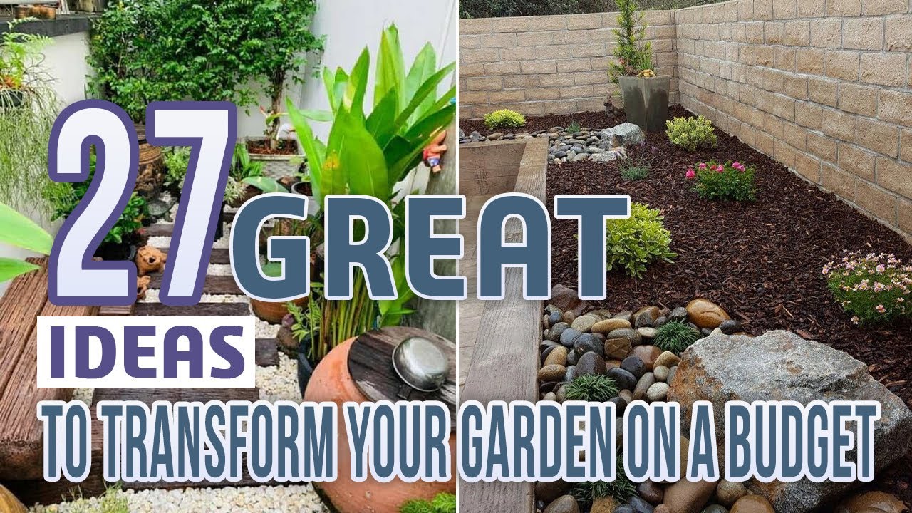 27 Great Ideas to Transform Your Garden on a Budget - YouTube