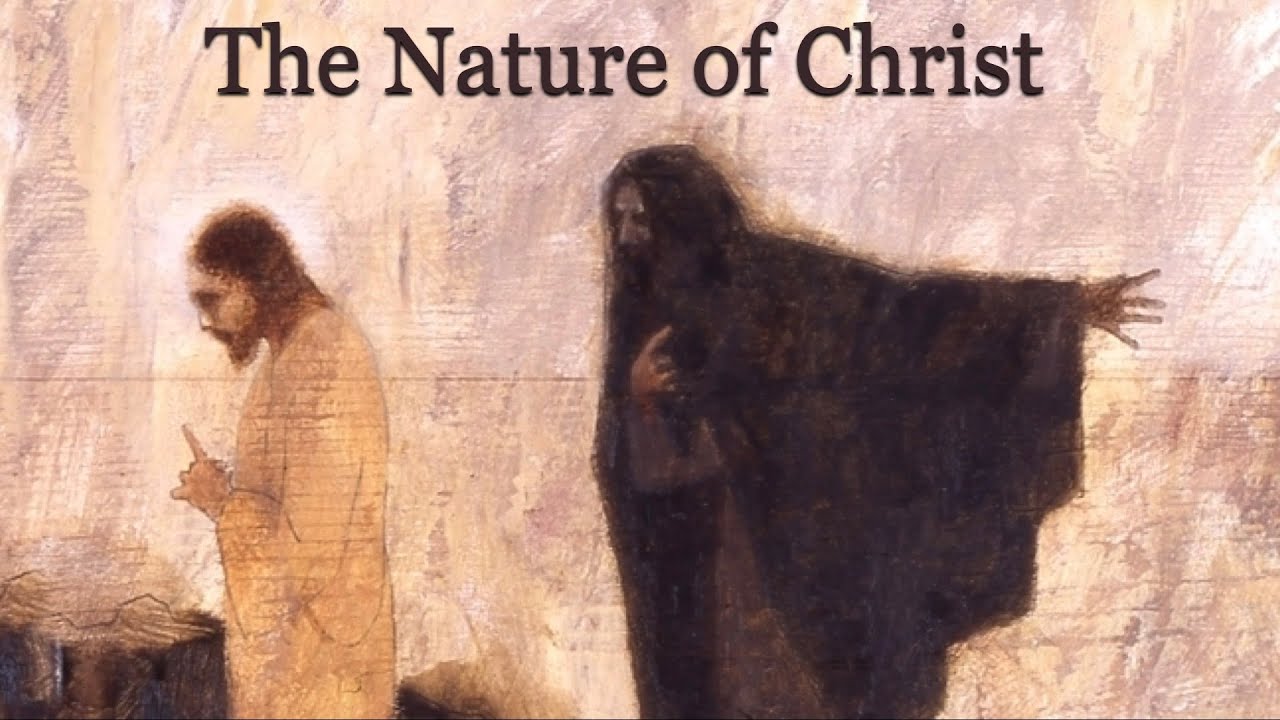 the-nature-of-christ-youtube