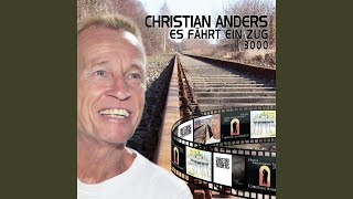 Vignette de la vidéo "Christian Anders - Es fährt ein Zug 3000 (3select Remix Medley)"