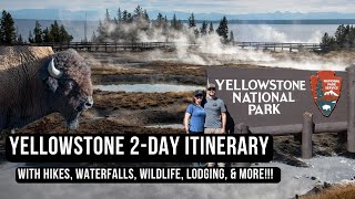 Yellowstone National Park Itinerary (& Grand Teton) in 2 Days + 7 TIPS!