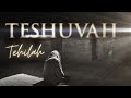 Tehilah teshuva