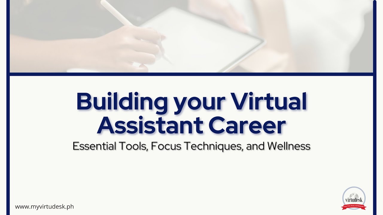 Webinar: Crafting Your Virtual Assistant Career Path & Exploring Virtual Assistant Job Opportunities