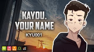 Kayou. - Your Name