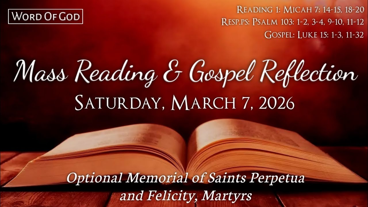 Today's Catholic Mass Readings and Gospel Reflection - Saturday, March 7, 2026