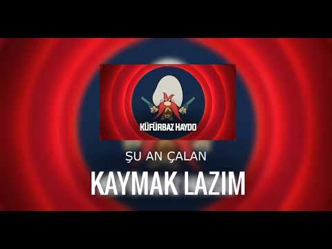 Küfürbaz Haydo - Kaymak Lazım (Ankaralı Turgut Cover)