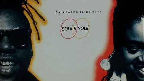 SOUL II SOUL feat. Caron Wheeler. "Back to life" (club mix). 1989. vinyl 12" version.