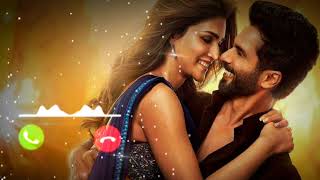 Tum Se Ringtone Song Shahid Kapoor And Kirti Sanon New Movie Song Love Ringtone