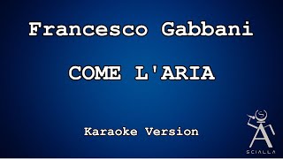 Francesco Gabbani - Come L'aria (KARAOKE)