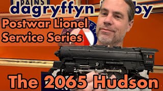 The 2065 Hudson: Postwar Lionel Service Series: Clean and Lube. Train Run!