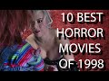 10 Best Horror Movies Of 1998