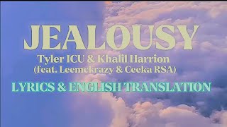Jealousy ( Tyler ICU & Khalil Harrison feat. Leemckrazy & Ceeka RSA) Lyrics and English Translation