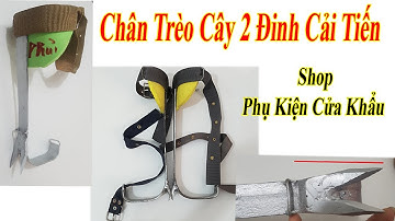 Dụng Cụ Trèo Cây 2 Đinh Cải Tiến Guốc Trèo Cây Cao Cấp