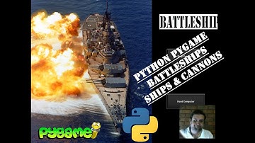 Battleship - Game Ships and Cannons | Python | Pygame Module | Programming Beginners