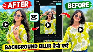 Full 🔥How to Blur Background in CapCut | How to Add Video Blur Effect | CapCut Blur Tutorial 2026 News