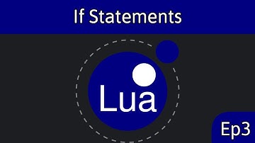 Lua. EP 3 If statements