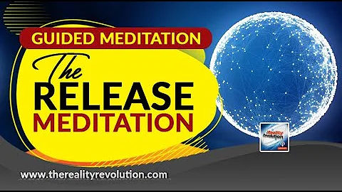 Guided Meditation The Release Meditation