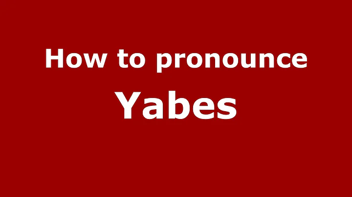 How to pronounce Yabes (Spanish/Argenti...  - Pron...