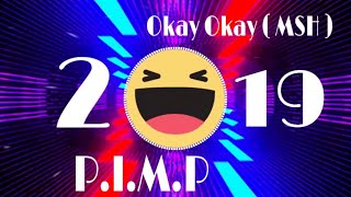 Okay Happy Dance Ft P.i.m.p Dj Roth Remix 2020