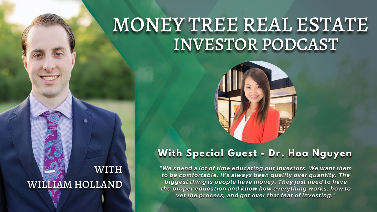 Money Tree Real Estate Investor Podcast Dr. Hoa Nguyen YouTube