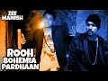 ROOH | BOHEMIA - PARDHAAN | ZEE MANISH ( Music Video ) Classic - 2019 -  Toota Dil Haathon Mein